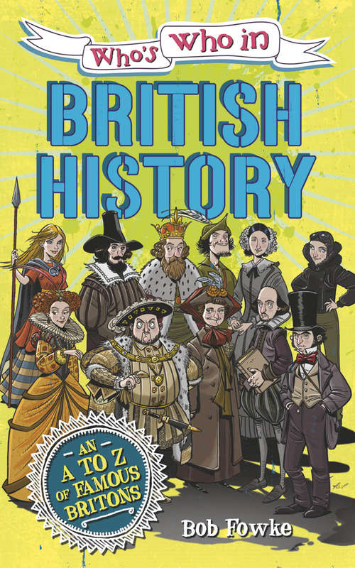 Book cover of British History: British History (library Ebook) (Who's Who in)