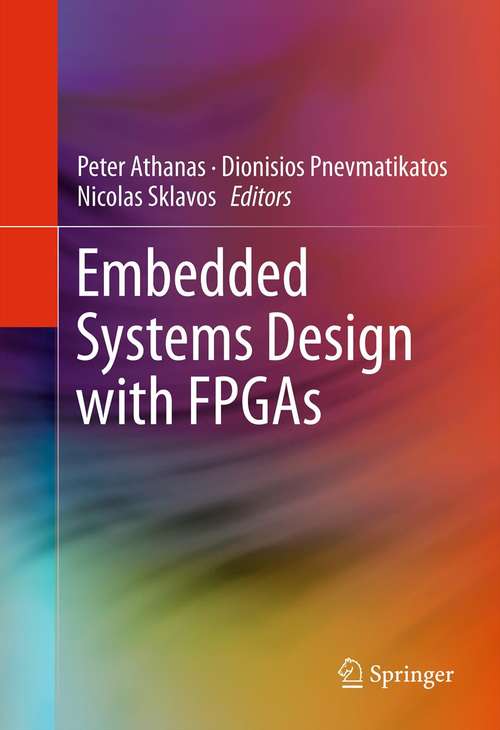 Book cover of Embedded Systems Design with FPGAs (2012)