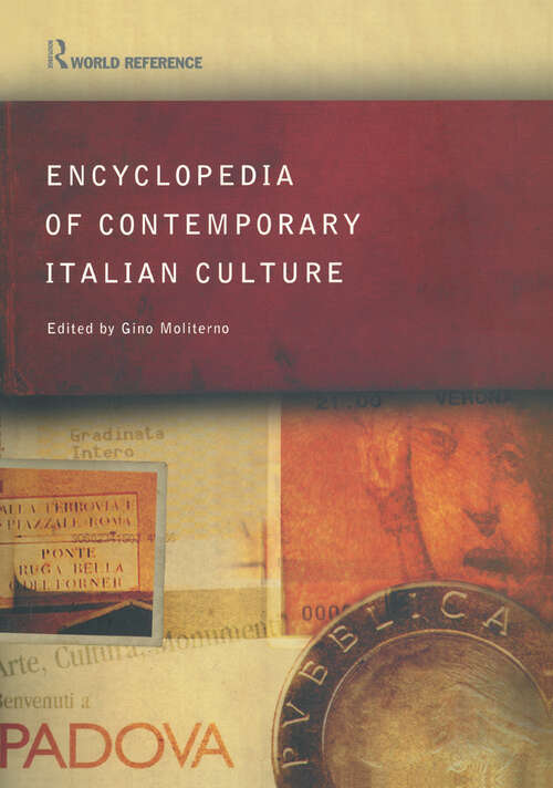 Book cover of Encyclopedia of Contemporary Italian Culture (Encyclopedias Of Contemporary Culture Ser.)