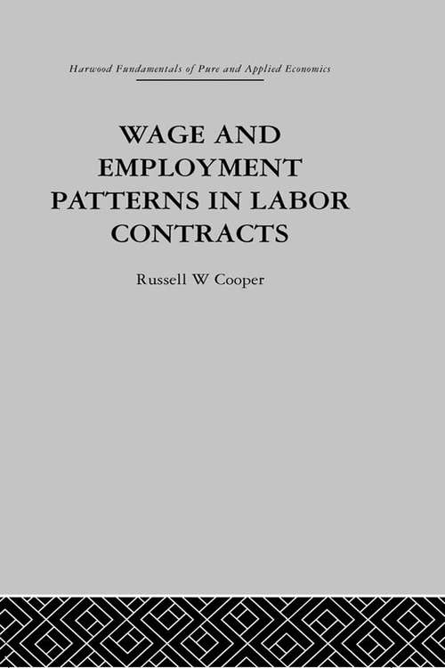 Book cover of Wage & Employment Patterns in Labor Contracts