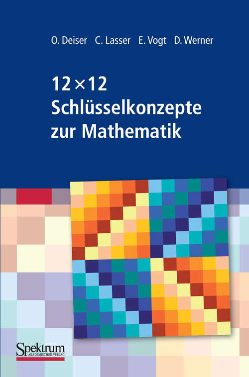 Book cover of 12 x 12 Schlüsselkonzepte zur Mathematik (2011)