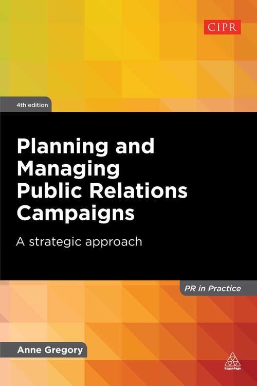 Book cover of Planning and Managing Public Relations Campaigns: A Strategic Approach (4th edition)
