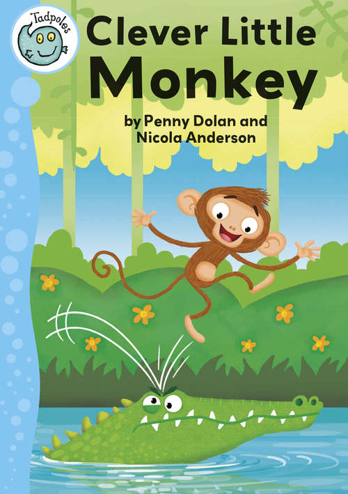 Book cover of Clever Little Monkey (Tadpoles)