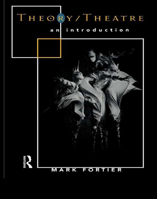 Book cover of Theory/Theatre: An Introduction (2)