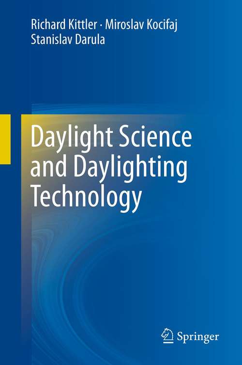 Book cover of Daylight Science and Daylighting Technology (2012)