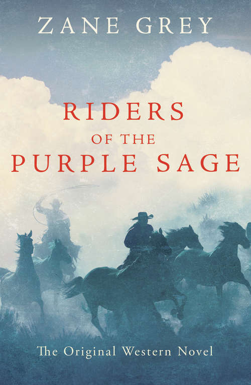 Book cover of Riders of the Purple Sage: Large Print