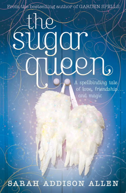 Book cover of The Sugar Queen: A Novel
