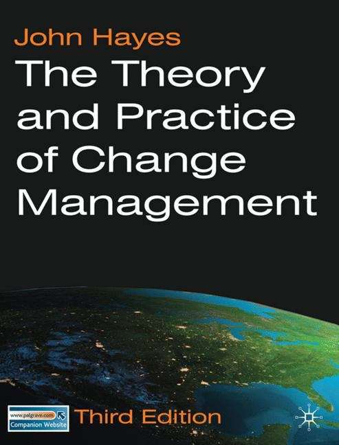Book cover of The Theory and Practice of Change Management (3rd Edition) (PDF)