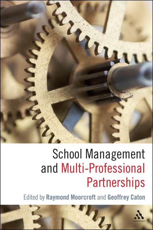 Book cover of School Management and Multi-Professional Partnerships