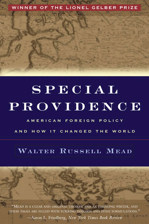 Book cover of Special Providence: American Foreign Policy and How It Changed the World