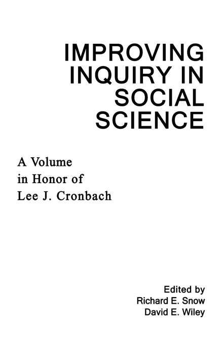 Book cover of Improving Inquiry in Social Science: A Volume in Honor of Lee J. Cronbach
