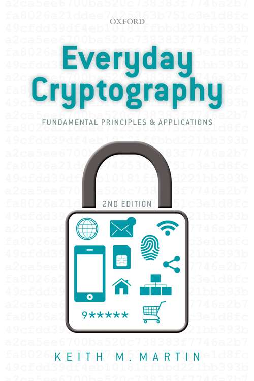 Book cover of Everyday Cryptography: Fundamental Principles and Applications