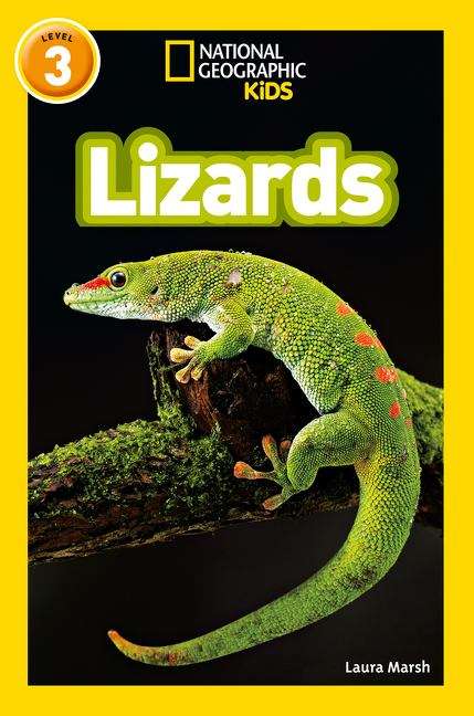Book cover of Lizards: Level 3 (PDF) (National Geographic Readers Ser.)