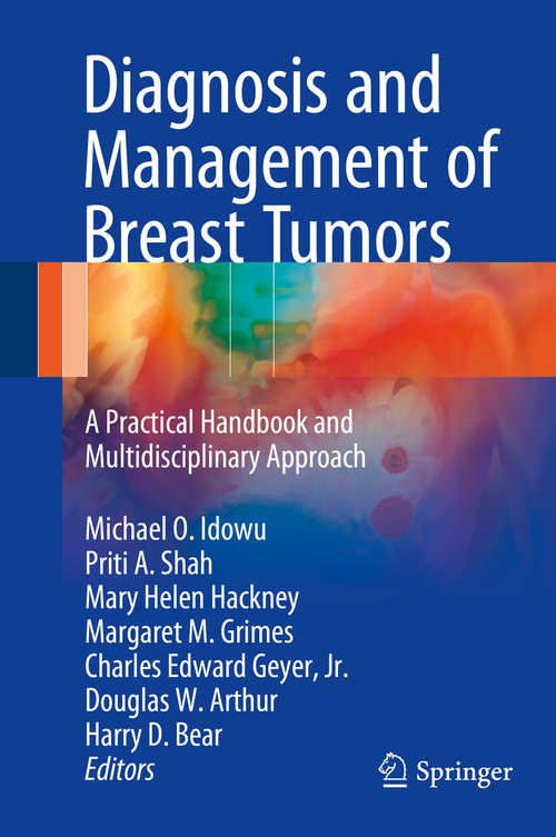 Book cover of Diagnosis and Management of Breast Tumors: A Practical Handbook and Multidisciplinary Approach
