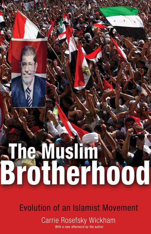 Book cover of The Muslim Brotherhood: Evolution of an Islamist Movement
