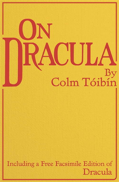 Book cover of On Dracula: Including a free facsimile edition of Dracula (Ldp Litt. Fantas Ser.)