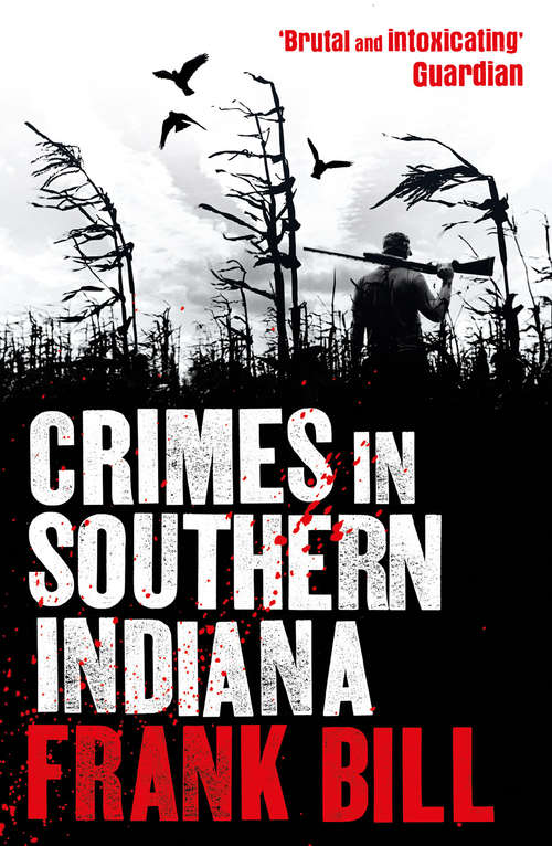 Book cover of Crimes in Southern Indiana: Stories