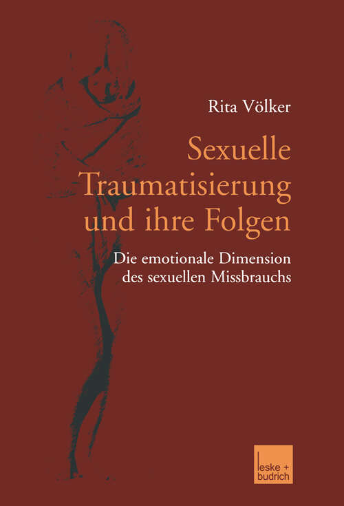 Book cover of Sexuelle Traumatisierung und ihre Folgen: Die emotionale Dimension des sexuellen Missbrauchs (2002)