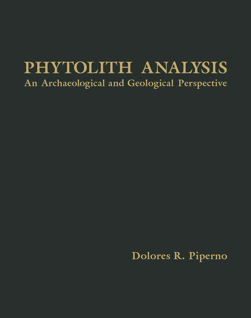 Book cover of Phytolyth Analysis: An Archaeological and Geological Perspective