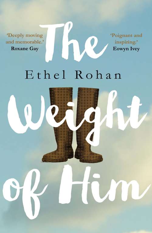 Book cover of The Weight of Him: A Novel (Main)