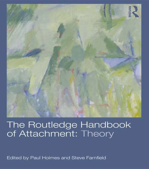 Book cover of The Routledge Handbook of Attachment: Theory