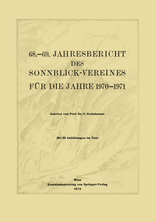 Book cover of 68.–69. Jahresbericht des Sonnblick-Vereines für die Jahre 1970–1971 (1973) (Jahresberichte des Sonnblick-Vereines: 1970/71)