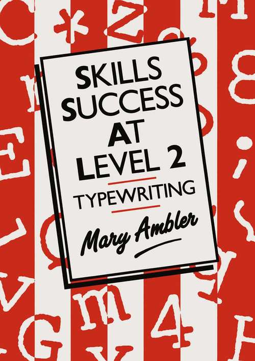 Book cover of Skills Success at Level 2 (1st ed. 1990)