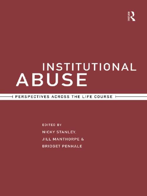 Book cover of Institutional Abuse: Perspectives Across the Life Course