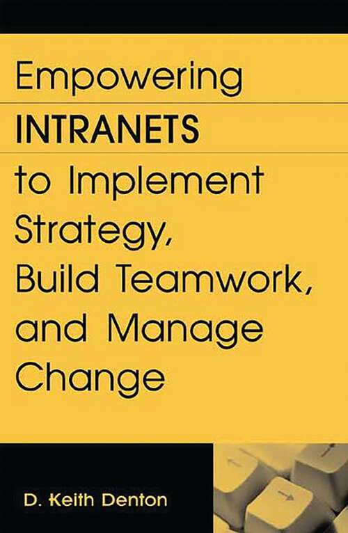 Book cover of Empowering Intranets to Implement Strategy, Build Teamwork, and Manage Change