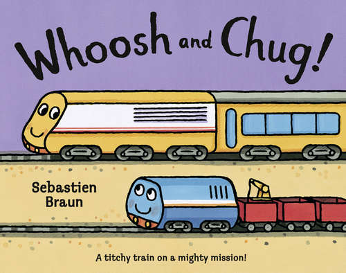 Book cover of Whoosh and Chug! (Read Aloud) (ePub AudioSync edition)