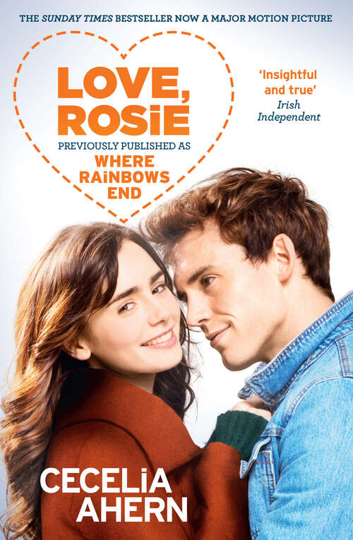 Book cover of Love Rosie (Where Rainbows End): If You Could See Me Now; Where Rainbows End; A Place Called Here (ePub edition)