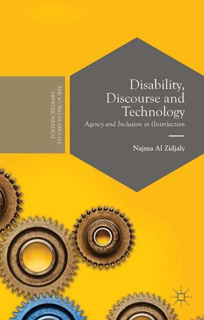 Book cover of Disability, Discourse And Technology: Agency and Inclusion in (Inter)action (PDF)