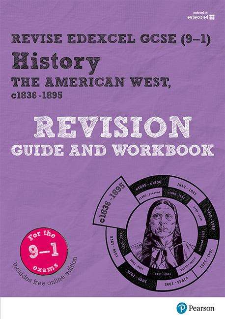 Book cover of REVISE Edexcel GCSE (9-1) History the American West Revision Guide and Workbook (PDF)