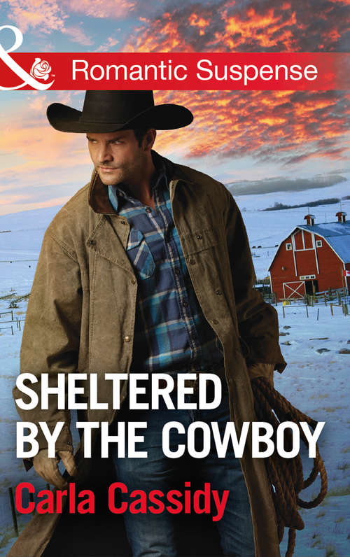 Book cover of Sheltered By The Cowboy: Sheltered By The Cowboy Single Mom's Bodyguard Runaway Heiress Captivating Witness (ePub edition) (Cowboys of Holiday Ranch #7)