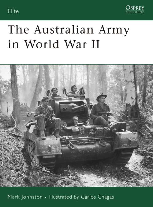 Book cover of The Australian Army in World War II (Elite)