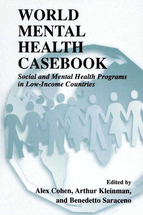 Book cover of World Mental Health Casebook: Social and Mental Health Programs in Low-Income Countries (2002)