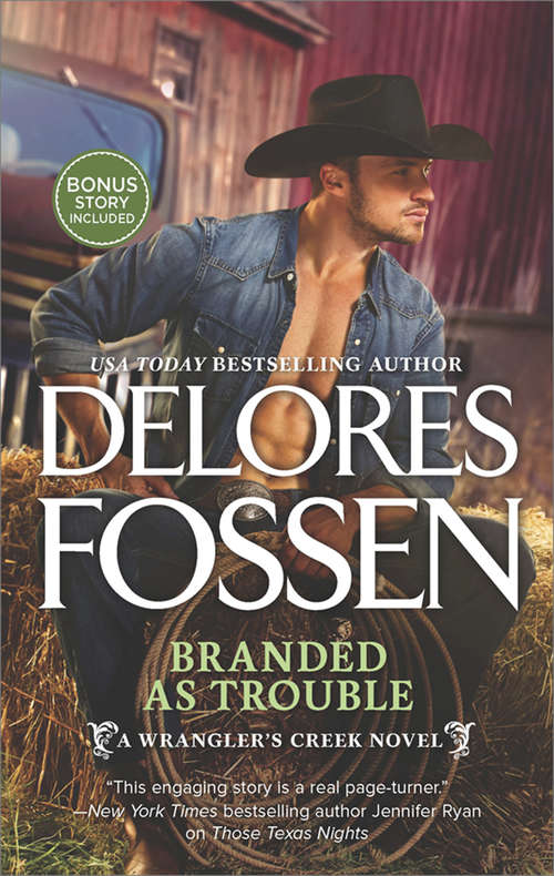 Book cover of Branded as Trouble: Just Like a Cowboy Bonus (A Wrangler’s Creek Novel #6)