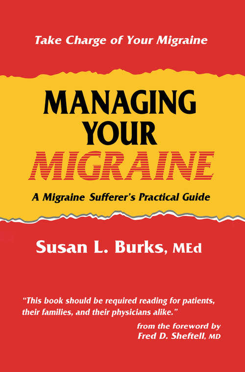 Book cover of Managing Your Migraine: A Migraine Sufferer’s Practical Guide (1994)