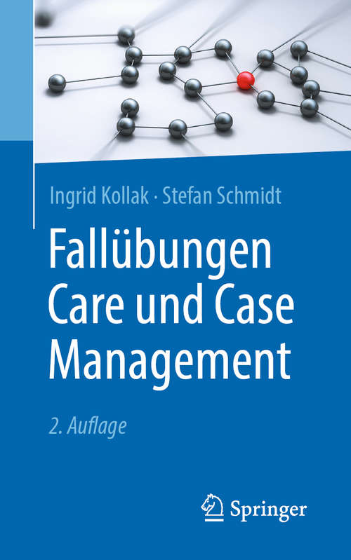 Book cover of Fallübungen Care und Case Management (2. Aufl. 2019)