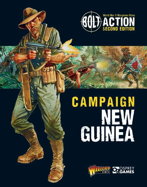 Book cover of Bolt Action: New Guinea (Bolt Action)