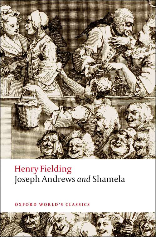 Book cover of Joseph Andrews and Shamela (Oxford World's Classics)