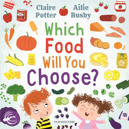 Book cover of Which Food Will You Choose?