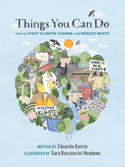 Book cover of Things You Can Do: How to Fight Climate Change and Reduce Waste