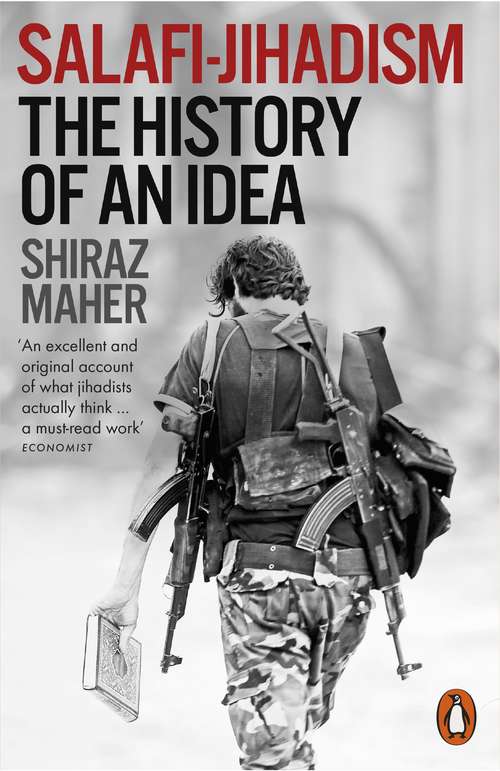 Book cover of Salafi-Jihadism: The History of an Idea
