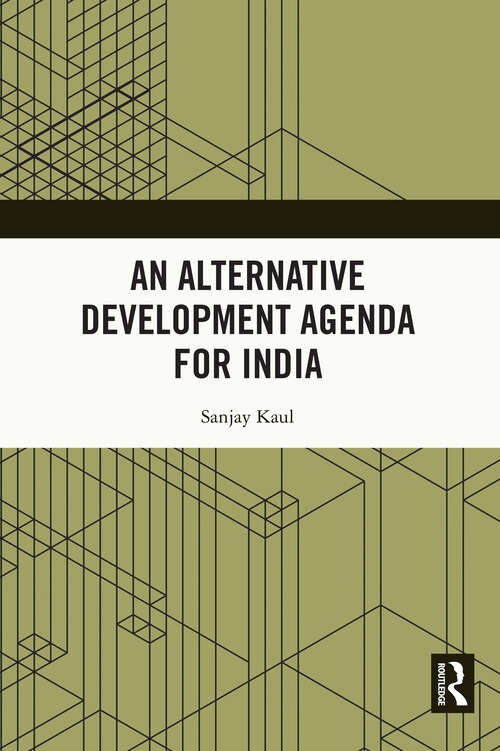 Book cover of An Alternative Development Agenda for India