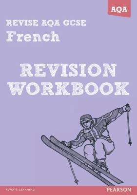 Book cover of Revise AQA GCSE French: revision workbook (PDF)