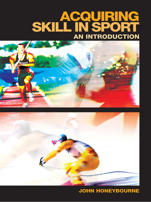 Book cover of Acquiring Skill in Sport: An Introduction