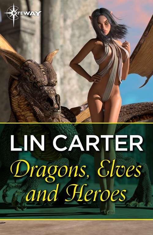 Book cover of Dragons, Elves and Heroes