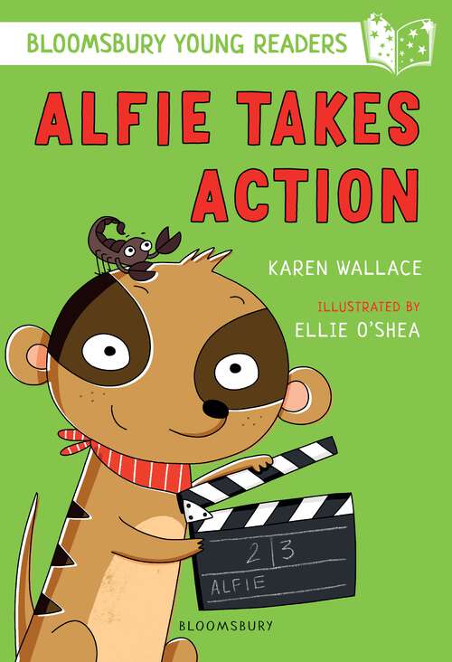 Book cover of Alfie Takes Action: A Bloomsbury Young Reader (Bloomsbury Young Readers)