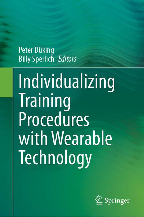 Book cover of Individualizing Training Procedures with Wearable Technology (2024)
